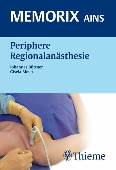 Periphere Regionalanästhesie (Memorix AINS)