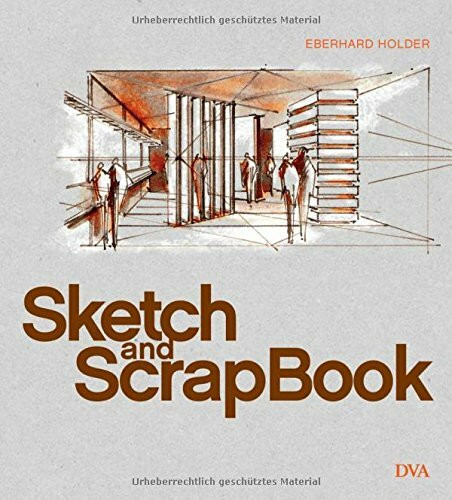 Sketch and Scrapbook: Architektur und Design