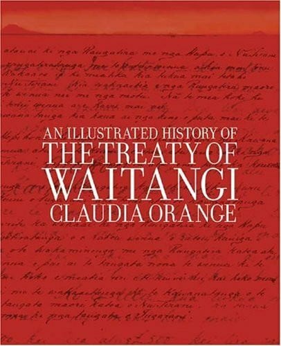 An Illustrated History of the Treaty of Waitangi