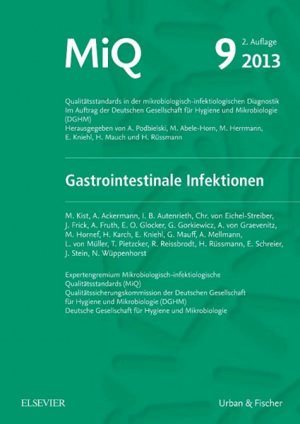 MIQ 09: Gastrointestinale Infektionen: Qualitätsstandards in der mikrobiologisch-infektiologischen Diagnostik