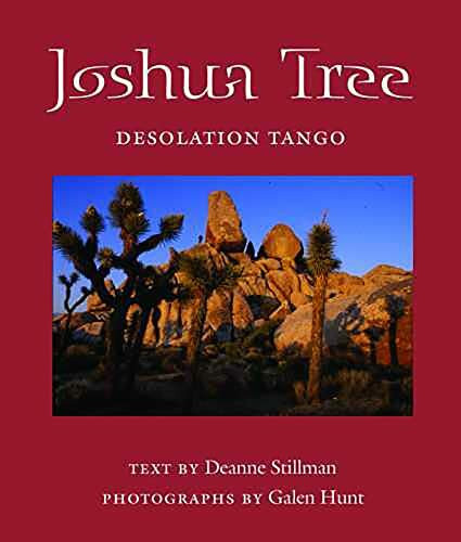 Joshua Tree: Desolation Tango (Desert Places)