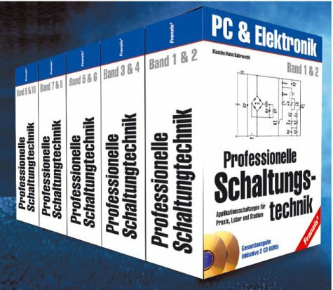 Professionelle Schaltungstechnik, 10 Tle. in 5 Bdn. u. 2 CD-ROMs