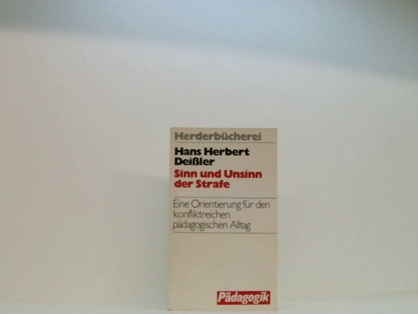 Sinn und Unsinn der Strafe