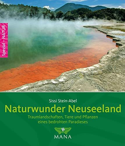 Naturwunder Neuseeland Sissi Stein-Abel - Bild 3