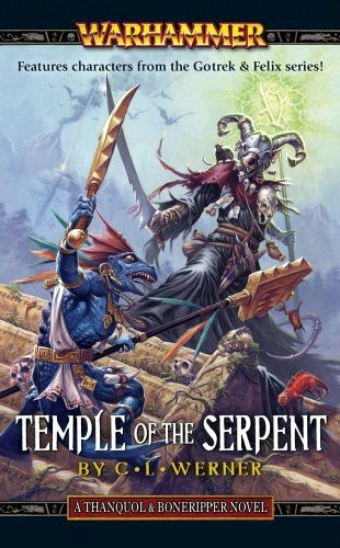 Temple of the Serpent (Thanquil and Boneripper, Band 2)