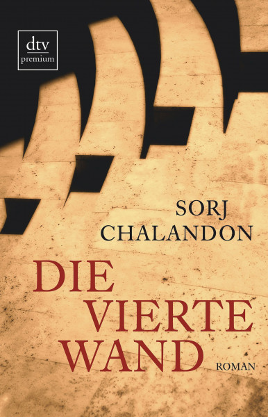Die vierte Wand: Roman