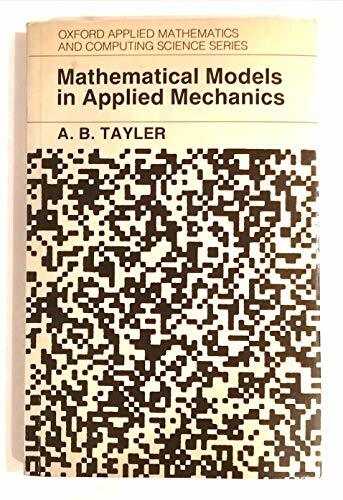 Mathematical Models in Applied Mechanics (Applied Mathematics & Computing Science S.) Mathematical Models in Applied Mechanics (Applied Mathematics & Computing Science S.)