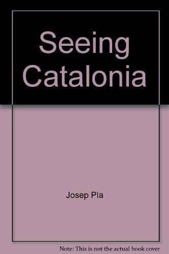 Seeing Catalonia Seeing Catalonia