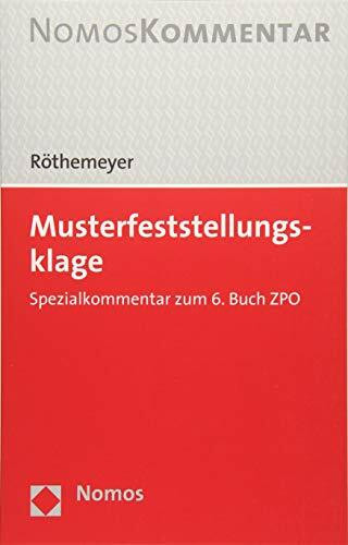 Musterfeststellungsklage: Spezialkommentar zum 6. Buch ZPO