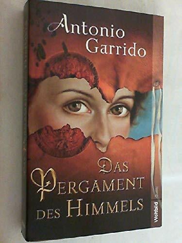 Das Pergament des Himmels