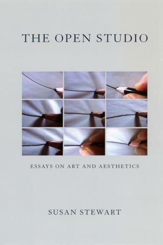 The Open Studio: Essays on Art and Aesthetics
