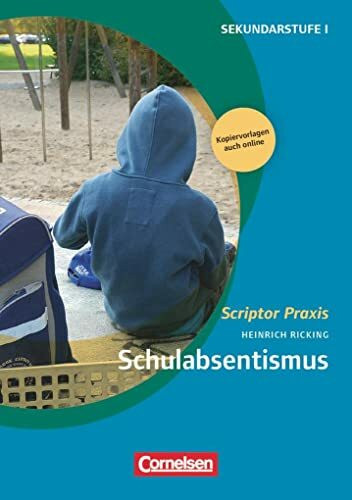 Scriptor Praxis: Schulabsentismus - Buch mit Kopiervorlagen über Webcode