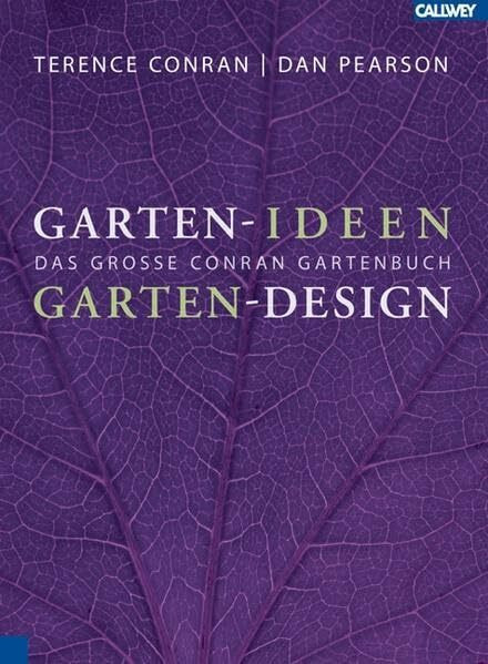Garten-Ideen Garten-Design: Das große Conran Gartenbuch