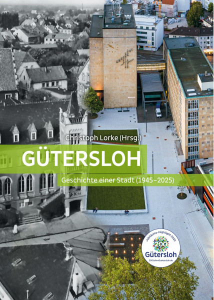 Gütersloh: Geschichte einer Stadt 1945–2025 (Verlag für Regionalgeschichte)
