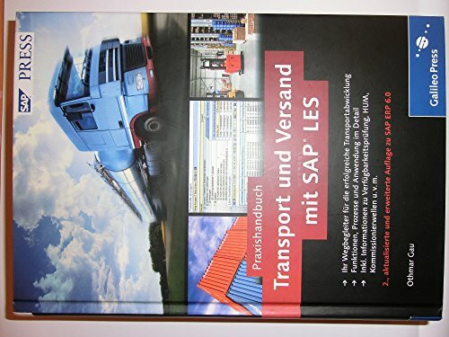 Praxishandbuch Transport und Versand mit SAP LES: Transportmanagement mit SAP ERP (SAP PRESS)