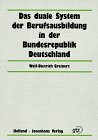 Das duale System der Berufsausbildung in der Bundesrepublik Deutschland