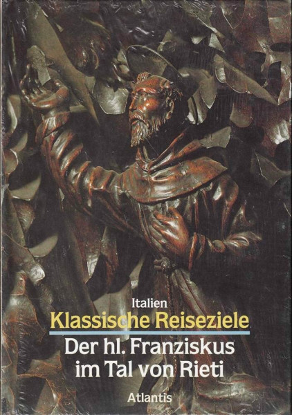 Italien. Der Heilige Franziskus im Tal von Rieti