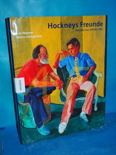 Hockneys Freunde. Porträts von 1954 bis 2002