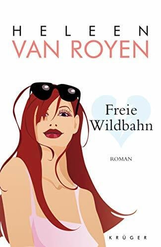 Freie Wildbahn: Roman