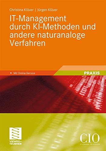 IT-Management durch KI-Methoden und andere naturanaloge Verfahren (Edition CIO)