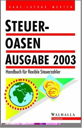 Steueroasen Ausgabe 2003. Handbuch für flexible Steuerzahler