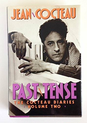 Past Tense: The Cocteau Diaries
