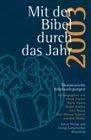 Mit der Bibel durch das Jahr 2003. Ökumenische Bibelauslegungen