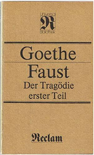 Faust. Der Tragödie erster Teil (Universal-Bibliothek, 1)