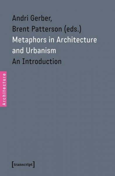 Metaphors in Architecture and Urbanism