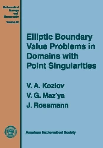 Elliptic Boundary Value Problems in Domains With Point Singularities (Mathematical Surveys & Monographs)