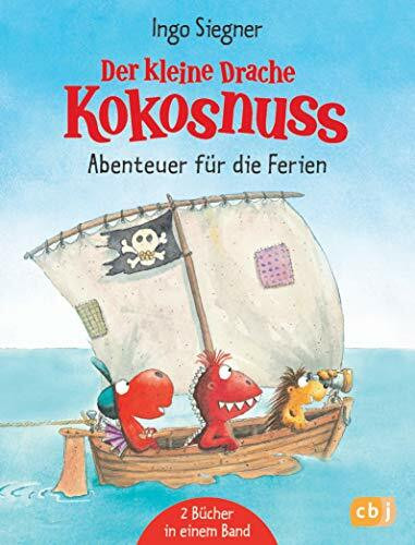 Der kleine Drache Kokosnuss - Abenteuer für die Ferien: Enthält 2 Bände: Der kleine Drache Kokosnuss und die wilden Piraten / Der kleine Drache Kokosnuss - Hab keine Angst! (Sammelbände, Band 8)