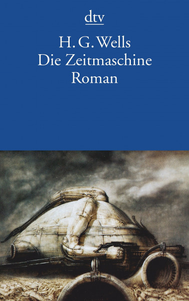 Die Zeitmaschine: Roman
