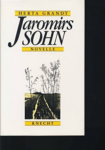Jaromirs Sohn: Novelle