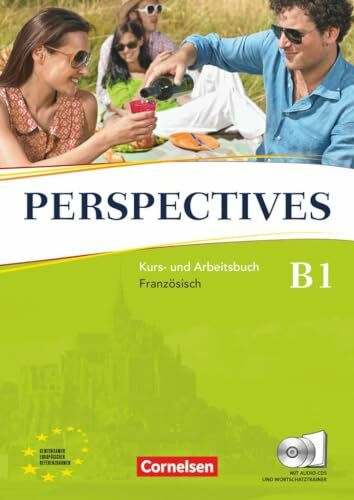 Perspectives - Französisch für Erwachsene - Ausgabe 2009 - B1: Kurs- und Arbeitsbuch mit Lösungsheft und Wortschatztrainer - Inkl. komplettem Hörmaterial (2 CDs)