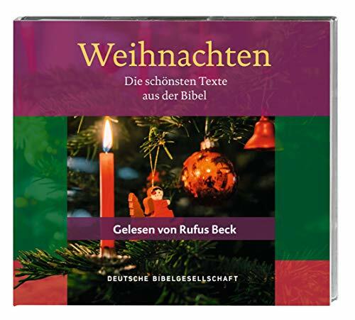 Weihnachten. Die schönsten Texte aus der Bibel. Gelesen von Rufus Beck: Lutherübersetzung Weihnachten. Die schönsten Texte aus der Bibel. Gelesen von Rufus Beck: Lutherübersetzung