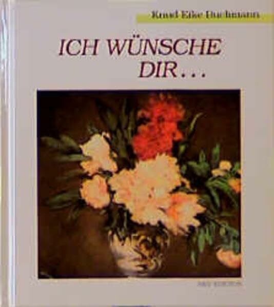 Ich wünsche Dir... (Bild-Text-Bände)