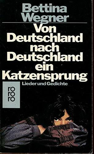 Von Deutschland nach Deutschland ein Katzensprung. Lieder und Gedichte.