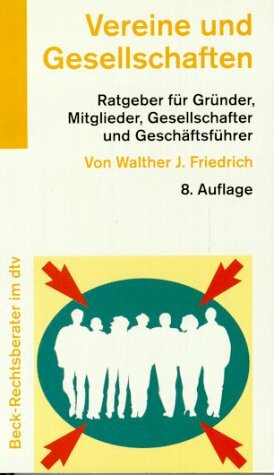 Vereine und Gesellschaften (dtv Beck Rechtsberater)