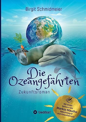 Die Ozeangefährten: Zukunftsroman