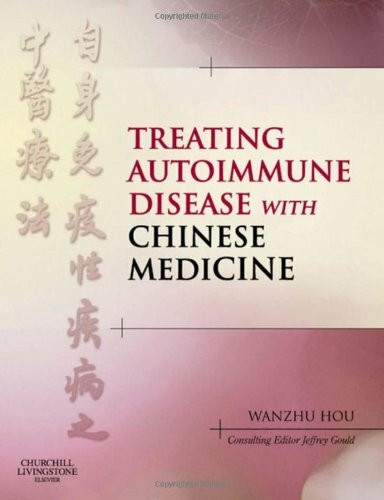 Treating Autoimmune Disease with Chinese Medicine