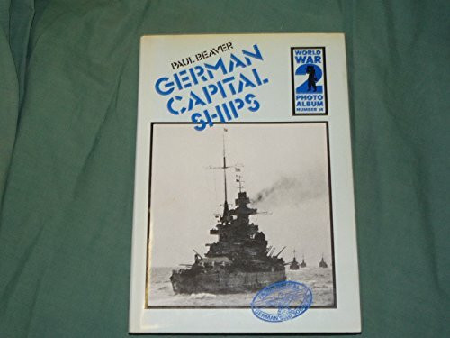 World War II Photo Album: German Capital Ships v. 14