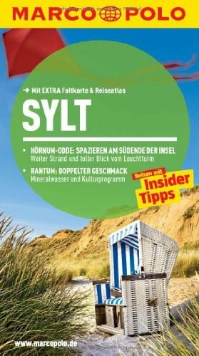 MARCO POLO Reiseführer Sylt: Reisen mit Insider-Tipps. Mit Reiseatlas