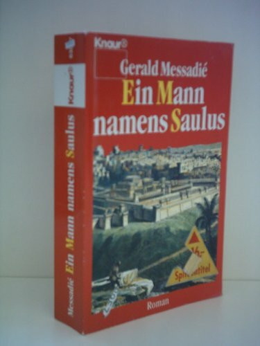 Ein Mann namens Saulus (Knaur Taschenbücher. Historische Romane)