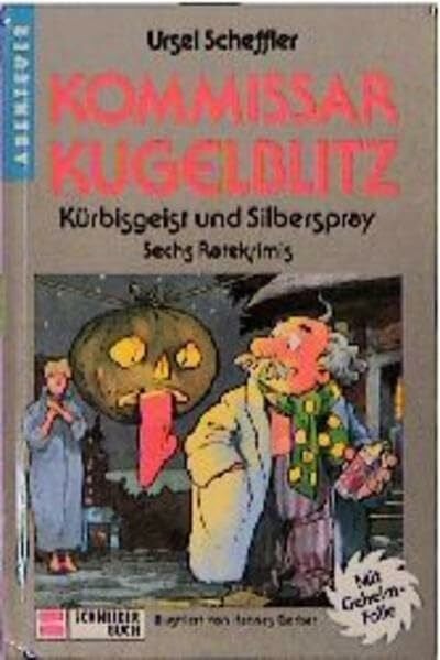 Kommissar Kugelblitz. Grossdruck: Kommissar Kugelblitz, Bd.13, Kürbisgeist und Silberspray