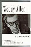 Woody Allen: Eine Biographie