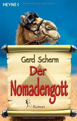 Der Nomadengott.