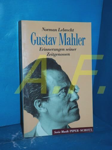 Gustav Mahler: Erinnerungen seiner Zeitgenossen. (SP 8282)