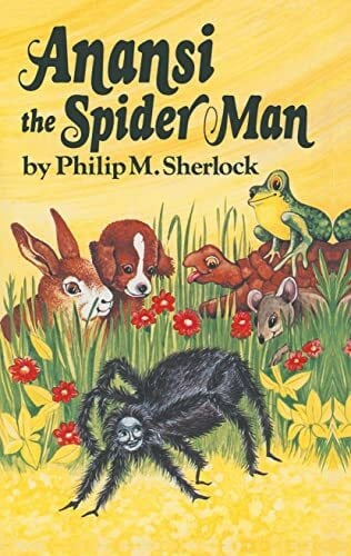 Anansi the Spider Man (Caribbean Children's Book)