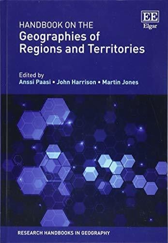 Handbook on the Geographies of Regions and Territories (Research Handbooks in Geography)