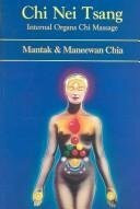 Chi Nei Tsang: Internal Organ Chi Massage